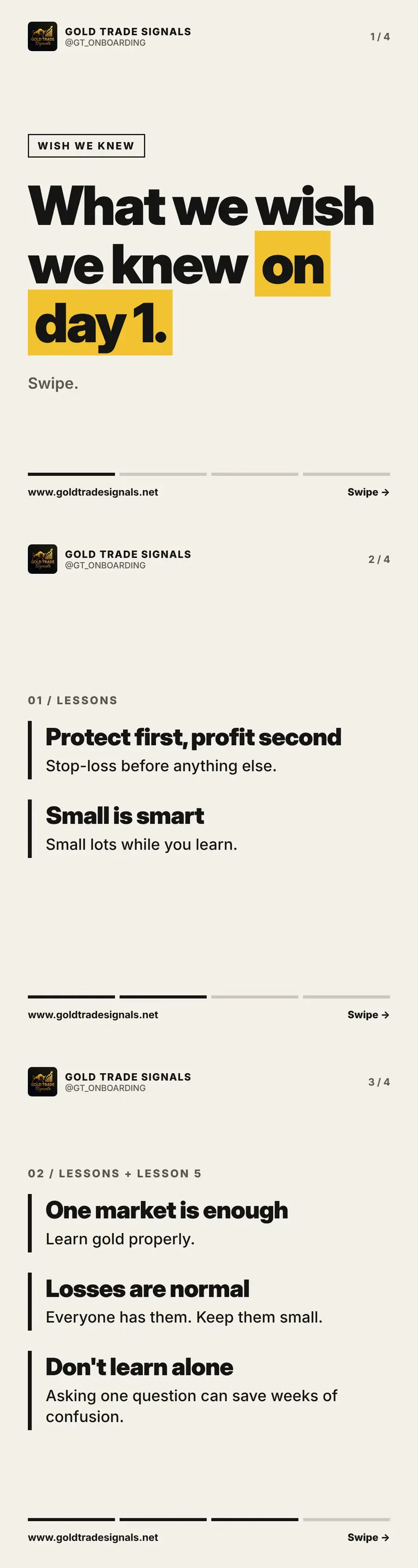 What we wish we knew on day one of trading